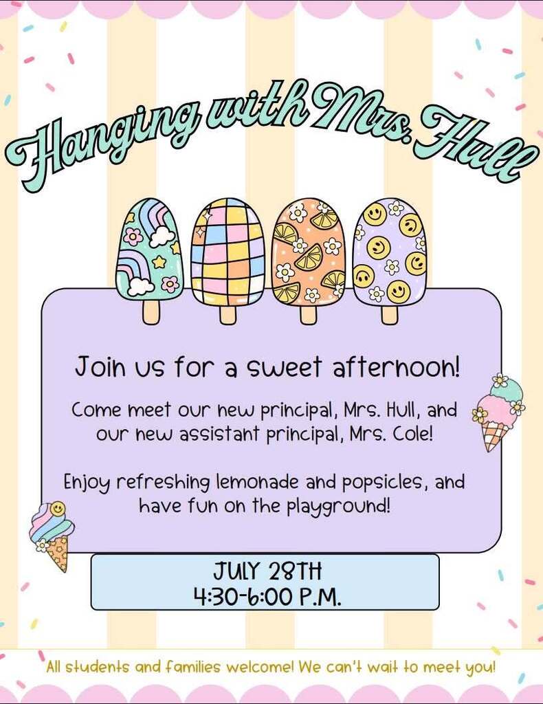 Join us for a sweet afternoon as we welcome our new principal, Mrs. Hull and our new assistant principal, Mrs. Cole to Valdese Elementary. 🗓️ July 28th, 2026 ⏰ 4:30-6:00 PM 🛝 Meet at the playground 🍧 Enjoy popsicles and lemonade 🍋