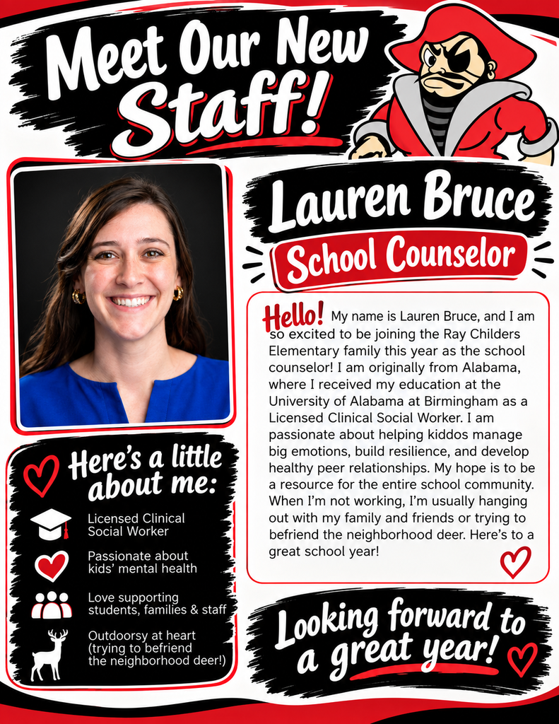 Meet Our New Staff! Lauren Bruce, School Counselor. A smiling woman is pictured with text describing her as a Licensed Clinical Social Worker passionate about kids' mental health, supporting students, families, and staff, and being outdoorsy. She is excited to join the Ray Childers Elementary family.