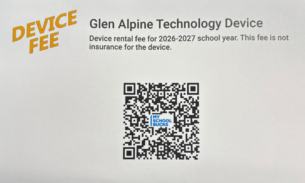 Glen Alpine Technology Device" with the heading "DEVICE FEE" in large gold letters on the left. The text states: "Device rental fee for 2026–2027 school year. This fee is not insurance for the device." A large QR code labeled "My School Bucks" is centered below the text for families to scan and pay the technology device rental fee. The design has a clean white background with black and gold text.