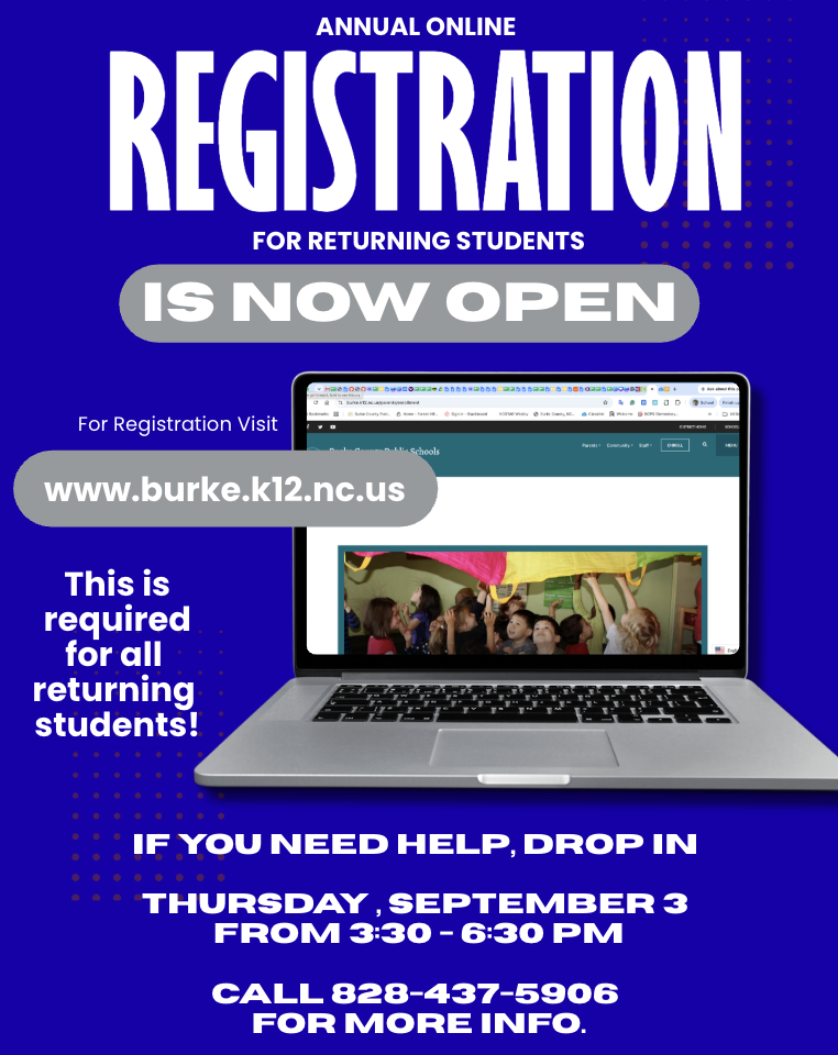 Promotional graphic announcing that annual online registration is now open for returning students. Students are instructed to visit www.burke.k12.nc.us to register. The graphic includes a laptop displaying the school district website and states that registration is required for all returning students. Help is available Thursday, September 3, from 3:30–6:30 PM. For more information, call 828-437-5906.
