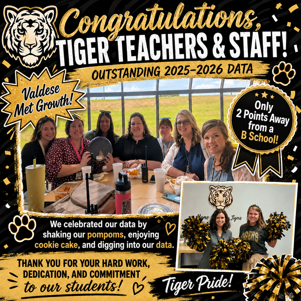 A black, gold, and white celebratory graphic congratulates Valdese Elementary’s Tiger teachers and staff for outstanding 2025–2026 data. The design features a tiger mascot, paw prints, confetti, and bold text reading “Congratulations, Tiger Teachers & Staff!” and “Outstanding 2025–2026 Data.” A large central photo shows a smiling group of staff seated together at a table with drinks, walkie-talkies, and food, celebrating with cookie cake while reviewing data. A smaller inset photo shows two staff members holding black and gold pom-poms in front of a tiger sign. Additional callouts read “Valdese Met Growth!” and “Only 2 Points Away from a B School!” The bottom text says, “We celebrated our data by shaking our pompoms, enjoying cookie cake, and digging into our data. Thank you for your hard work, dedication, and commitment to our students! Tiger Pride!”
