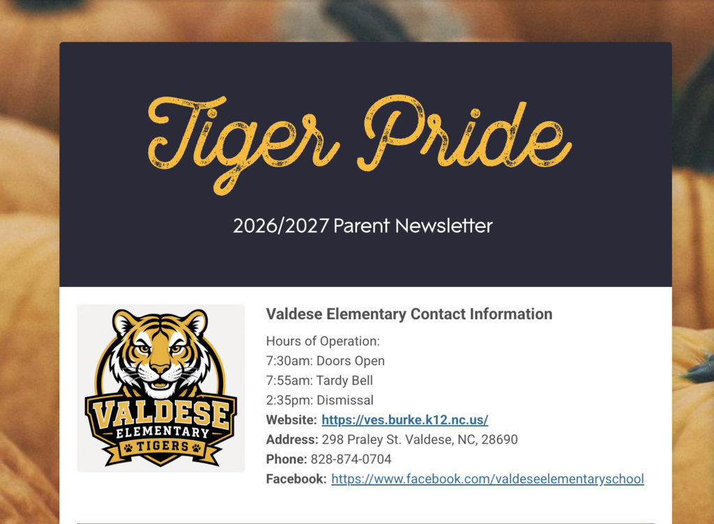 Valdese Elementary “Tiger Pride” 2026–2027 Parent Newsletter cover featuring a black-and-gold tiger logo and school contact information. The page lists school hours as 7:30 AM doors open, 7:55 AM tardy bell, and 2:35 PM dismissal, along with the school website, address at 298 Praley St., Valdese, NC 28690, phone number 828-874-0704, and Facebook page.