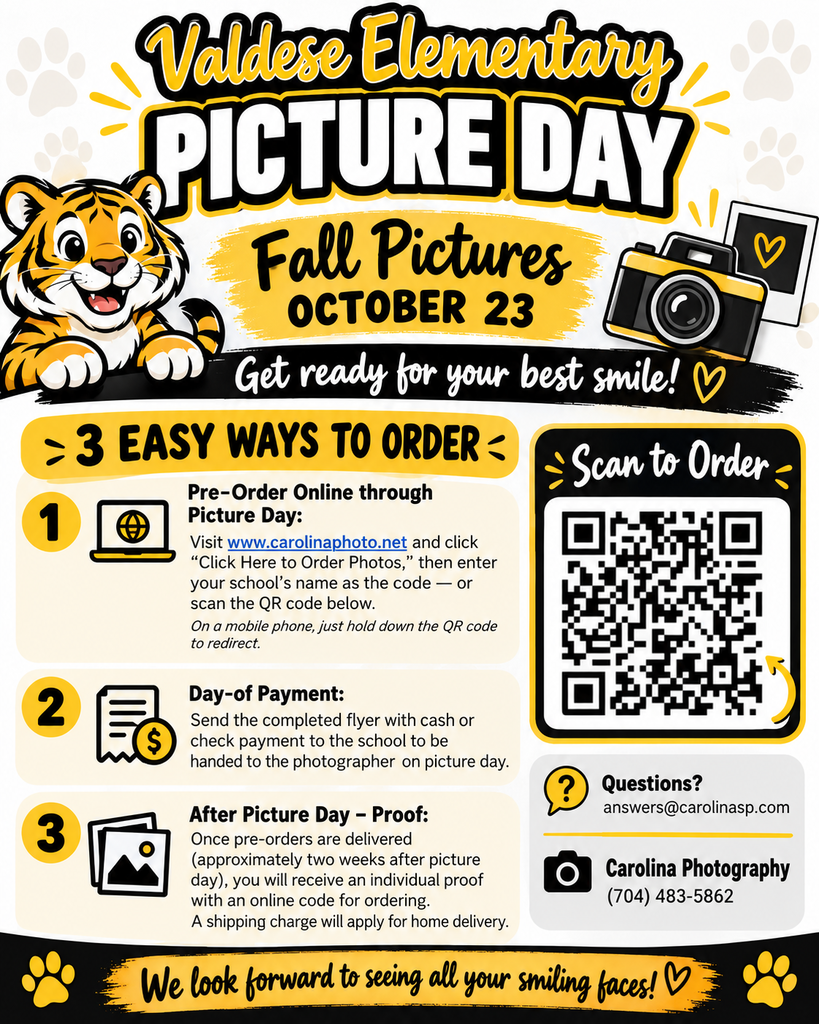 Valdese Elementary Picture Day flyer in black and gold featuring a smiling tiger mascot, camera graphic, and QR code. Fall pictures will be taken on October 23 by Carolina Photography. Families can pre-order online at carolinaphoto.net using the school name as the code or by scanning the QR code, send cash or check with the completed flyer on picture day, or order later using an individual proof code. Questions can be sent to answers@carolinasp.com or by calling Carolina Photography at 704-483-5862.