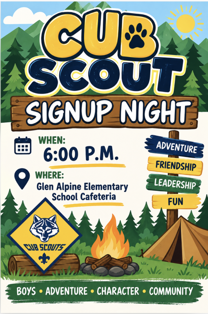 Cub Scout 6:00 p.m. - Glen Alpine Elementary Cafe