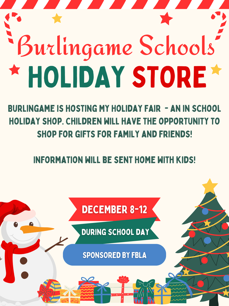 Burlingame Schools Holiday Store