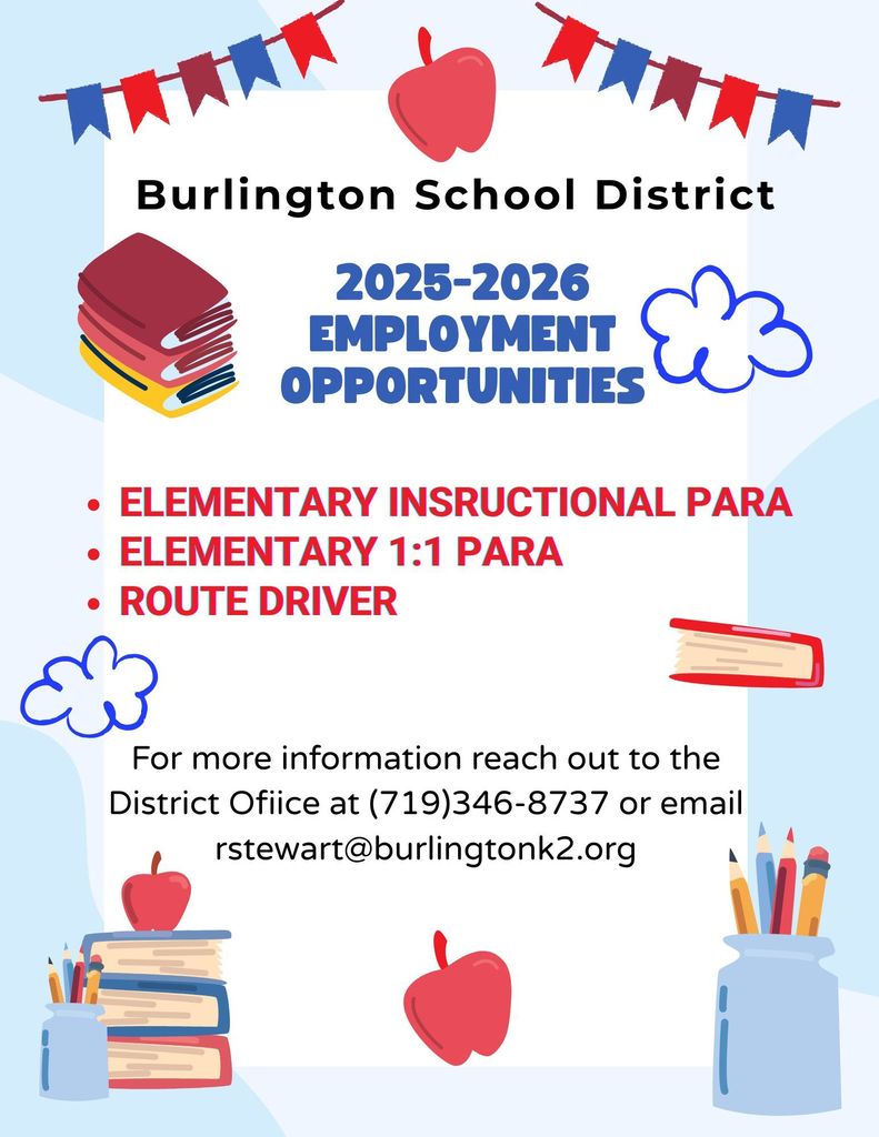 Flyer for open positions for the 2025-2026 School year for the Burlington School District