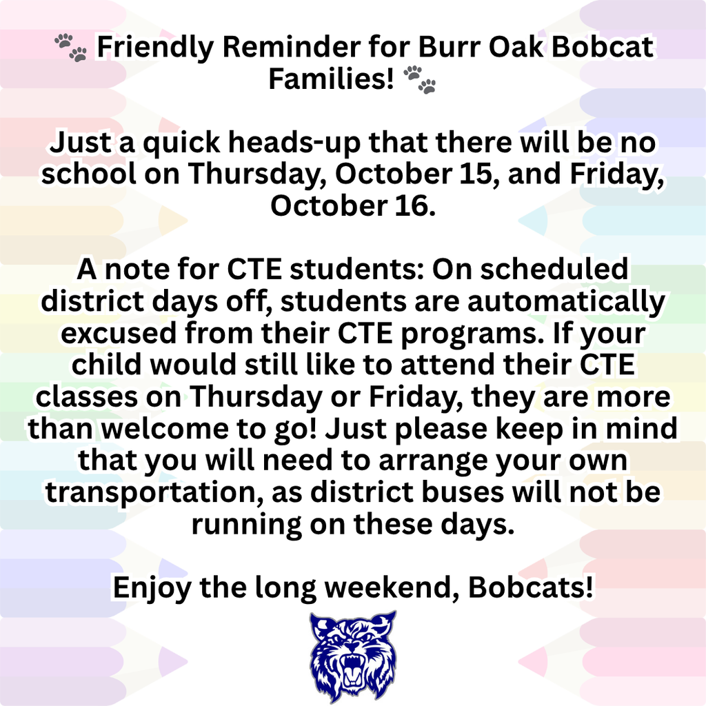 Friendly Reminder that there is no school Thursday and Friday