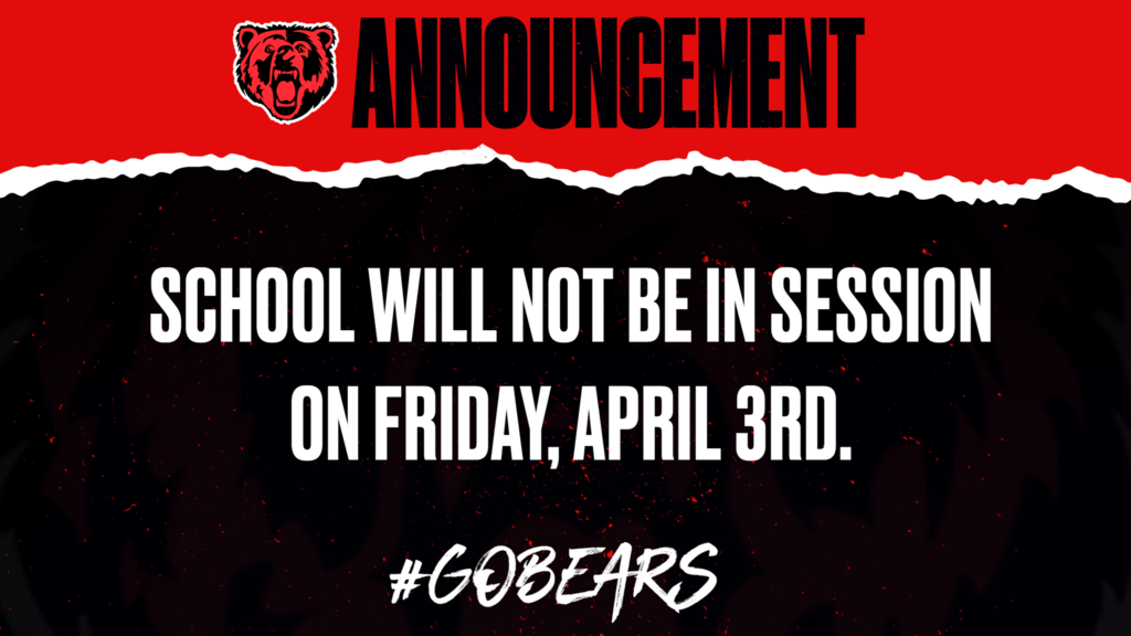 School will NOT be in session next Friday, April 3rd!