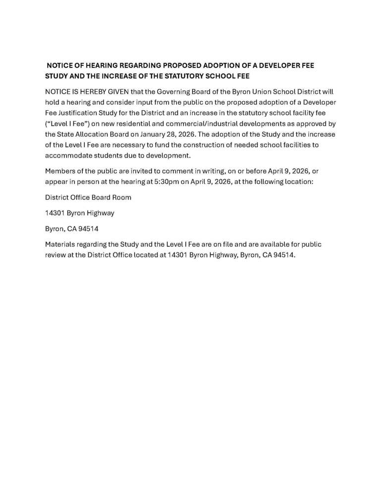 NOTICE OF HEARING REGARDING PROPOSED ADOPTION OF A DEVELOPER FEE STUDY AND THE INCREASE OF THE STATUTORY SCHOOL FEE 