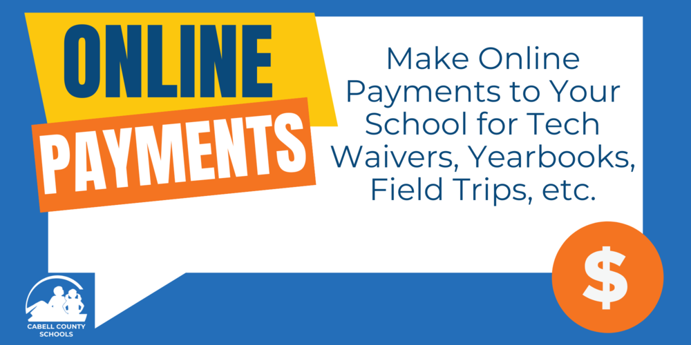 Graphic for online payments fo r schools for waivers, yearbooks, and field trips.