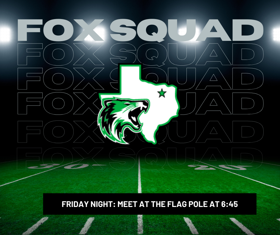 Fox  Squad is at 6:45 tonight.