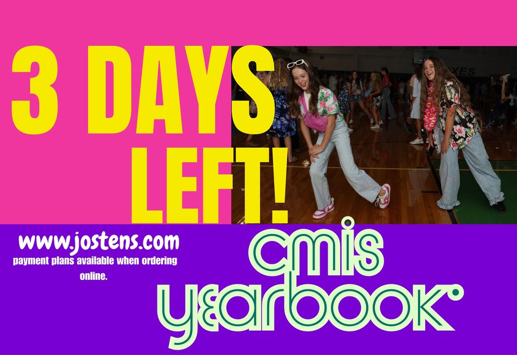 Buy your 25-26 CMIS yearbook today!  LAST CHANCE! #thefoxtale