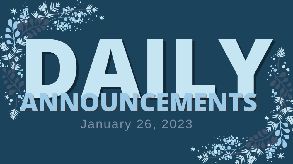 Daily Announcements January 26, 2023 Caddo Middle