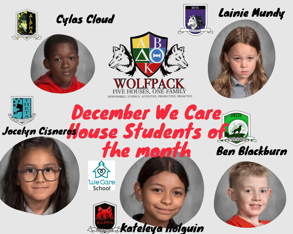 We Care House Students of the Month- Announced