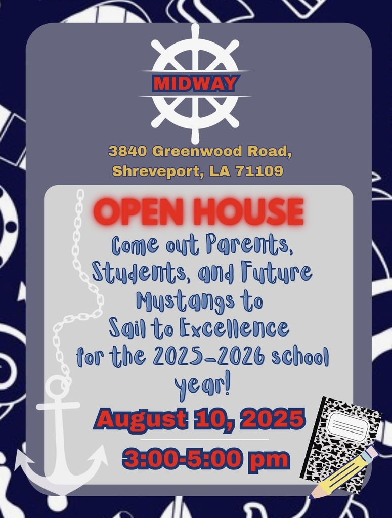 Midway 2025-2026 School Year Open House