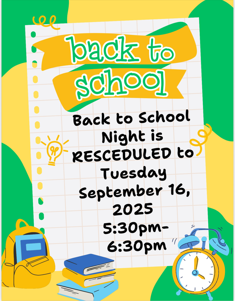 Back to School Night Rescheduled 