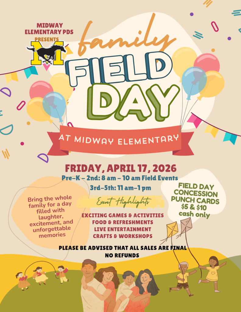 Midway’s 2026 Field Day is Friday April 17, 2026.