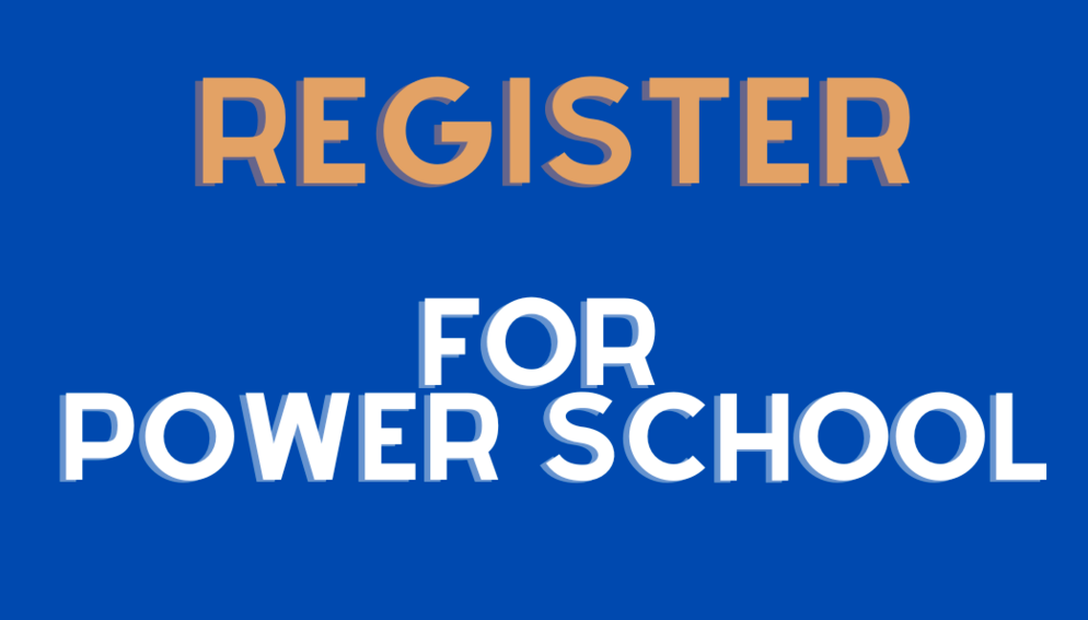 Register for Powerschool