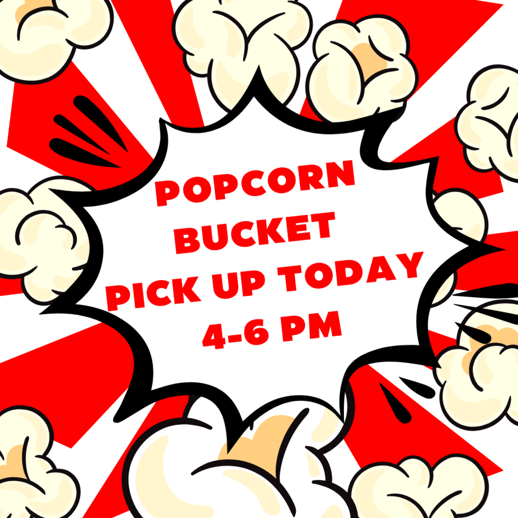 Wesco Popcorn Bucket Pick up TODAY from 4-6 pm
