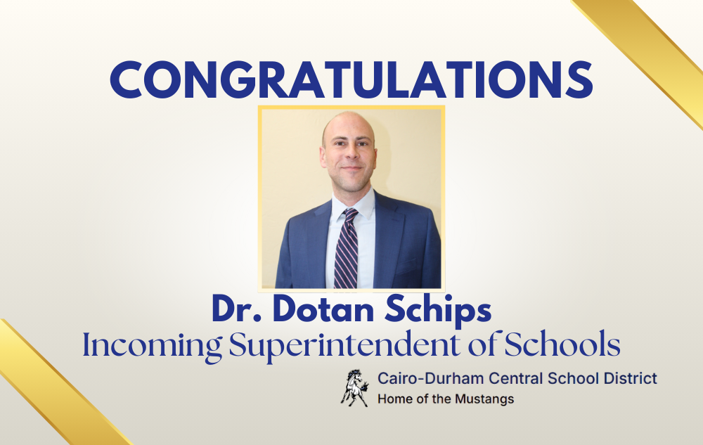 Congratulations Dr. Schips Incoming Superintendent of Schools - CD CSD