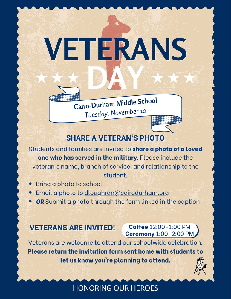 Veterans Day - CDMS on Tues, Nov. 10. Share a veteran's photo. Veterans are invited for coffee and ceremony to follow. 