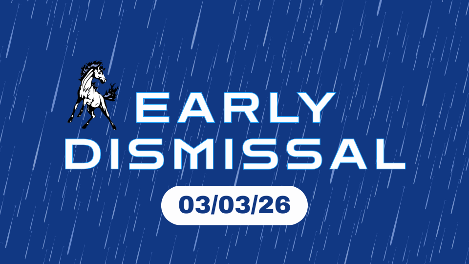 Early Dismissal today - 3/3/26