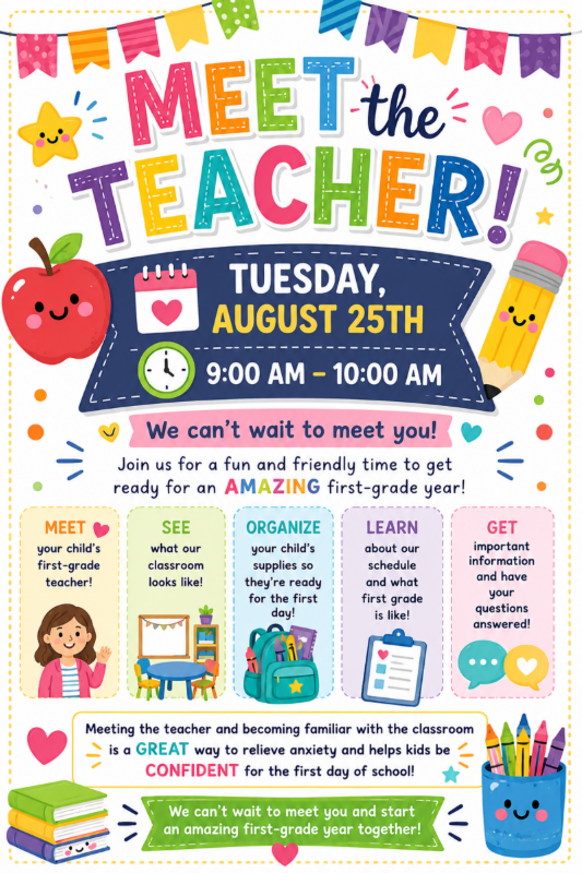 First grade Meet the Teacher Day is on Tuesday, August 25 from 9am to 10 am🍎  1st grade students and families will get a chance to:  - Meet your teacher - See what the classroom looks like - Organize your child's supplies so they're ready for the first day - Learn about our schedule and what first grade is like - Get important information and ask questions  Questions? Please call the Elementary School Main Office