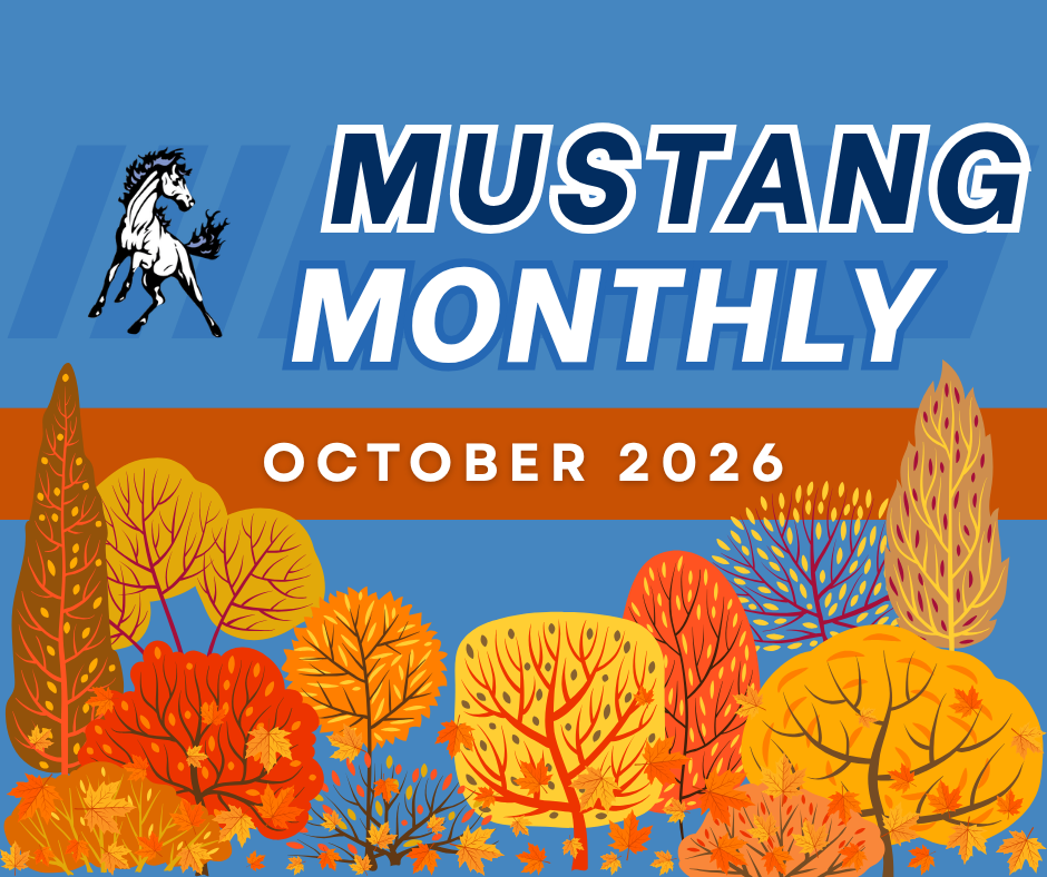 blue background with text: Mustang Monthly - October 2026. Image of Cairo-Durham Mustang logo and autumn trees on the bottom.