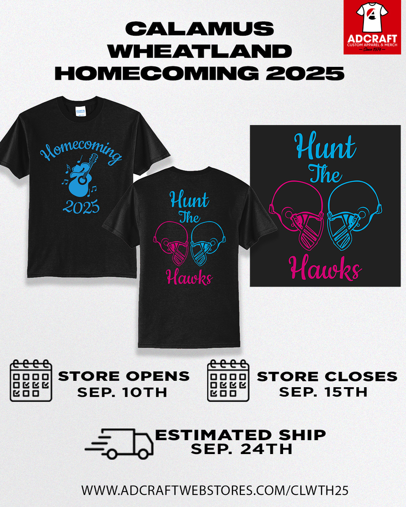 homecoming 2025 hunt the hawks store opens sep 10th store closes sep 15th, estimated ship Sep. 24th. www.adcraftwebstores.com/CLWTH25