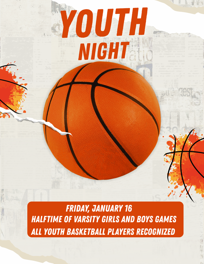 youth night friday january 16 halftime of varsity girls and boys games all youth basketball players recognized