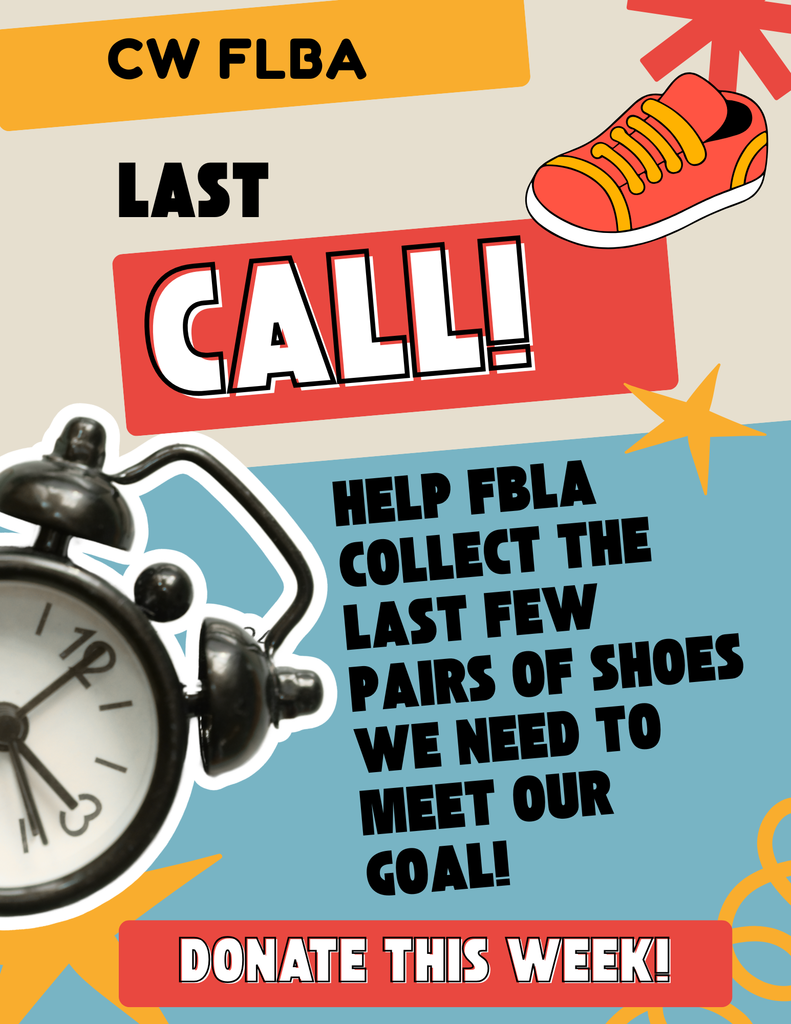 Help FBLA collect the last few pairs of shoes we need to meet our goal! LAst call! CW FLBA donate this week!