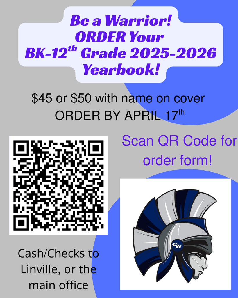 be a warrior order your bk-12th grade 2025-2026 yearbook $5 or $50 with name on cover order by april 17th scan QR code for order form cash/checks to Linville or the main office
