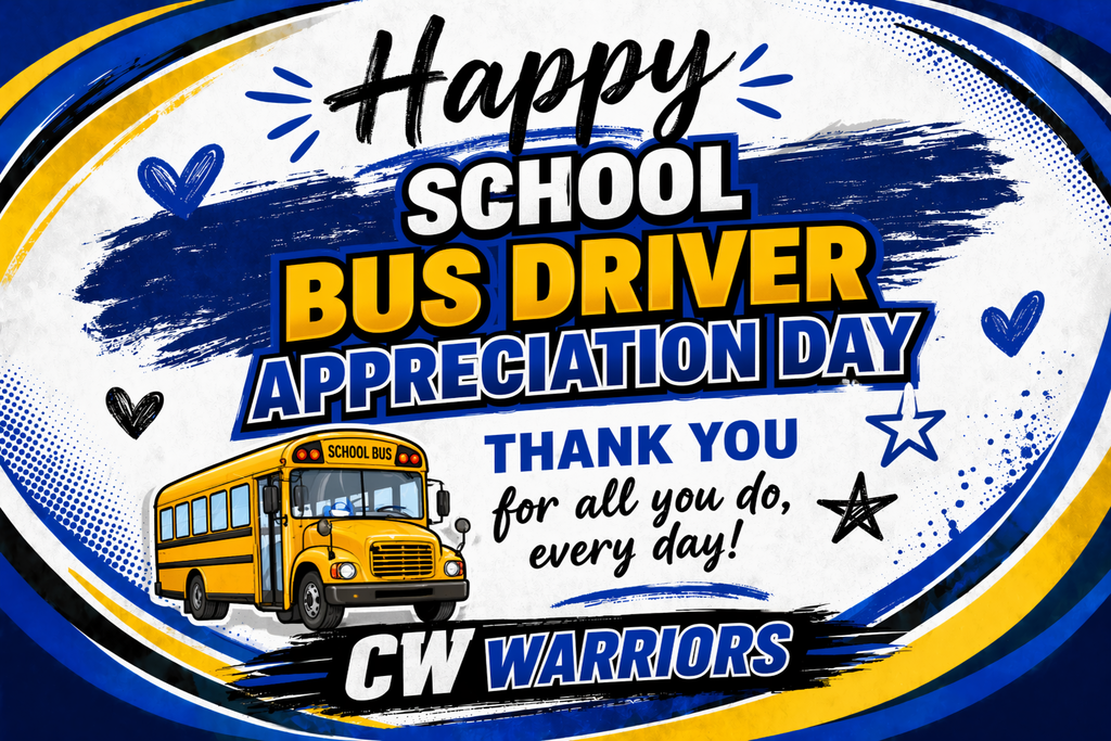 happy school bus driver appreciation day thank you for all you do, every day cw warriors