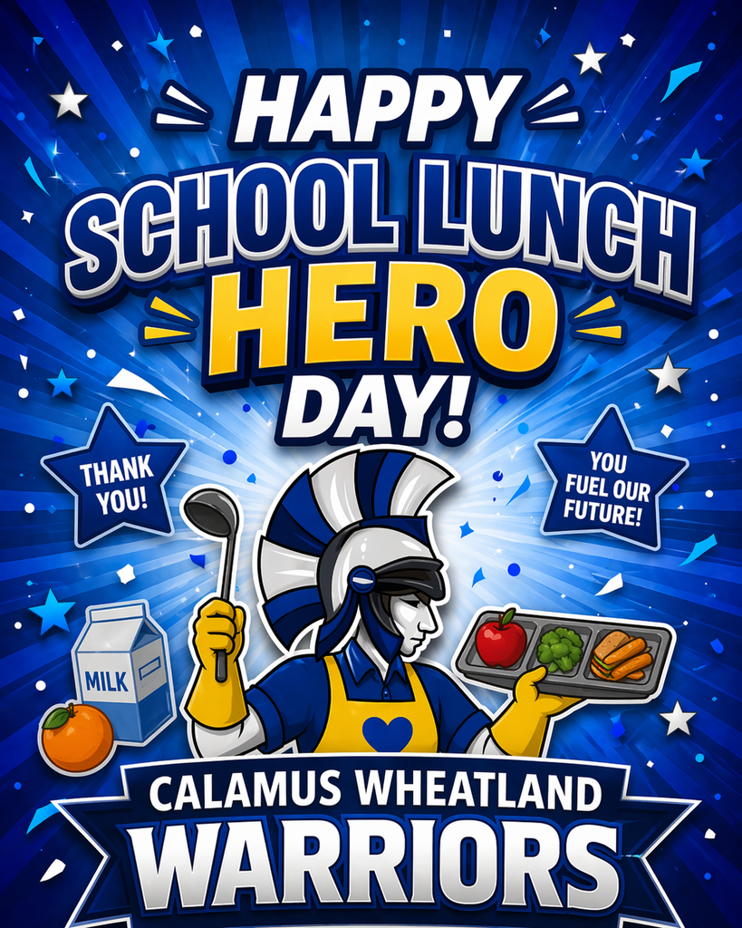 happy school lunch hero day thank you you fuel our future calamus wheatland warriors