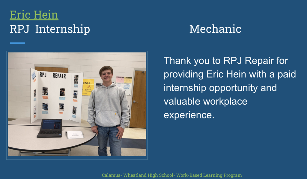 Thank you to RPJ Repair for providing Eric Hein with a paid internship opportunity and valuable workplace experience