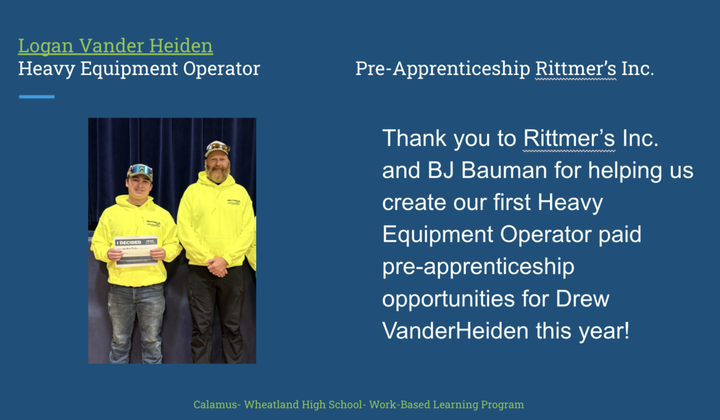 Thank you to Rittmer’s Inc. and BJ Bauman for helping us create our first Heavy Equipment Operator paid pre-apprenticeship opportunities for Drew VanderHeiden this year!