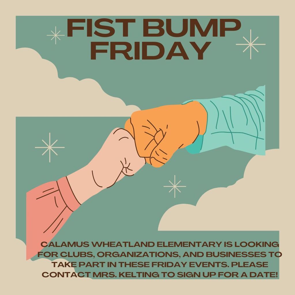 The elementary school is excited to bring back Fist Bump Fridays this school year! Join us every Friday from 7:50–8:15 a.m. as we welcome students with smiles, fist bumps, high fives, and lots of positive energy. This simple tradition helps every child start the day feeling seen, supported, and ready to learn. We're looking for local businesses, community organizations, clubs, teams, and other community members to join us as our Friday morning greeting crew. If you'd like to participate, let us know, and we'll get you on the schedule. Help us make a difference—one fist bump at a time! 👊✨