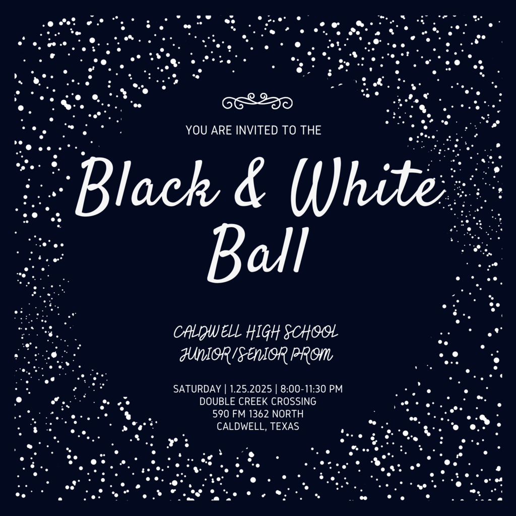 โจ Save the Date! โจ Caldwell High Schoolโs Junior/Senior Prom is right around the corner! Join us for a magical evening at the Black & White Ball on Saturday, January 25, 2025, from 8:00-11:30 PM at Double Creek Crossing. ๐ Get ready to dress to impress and create memories that will last a lifetime! ๐ค๐ค