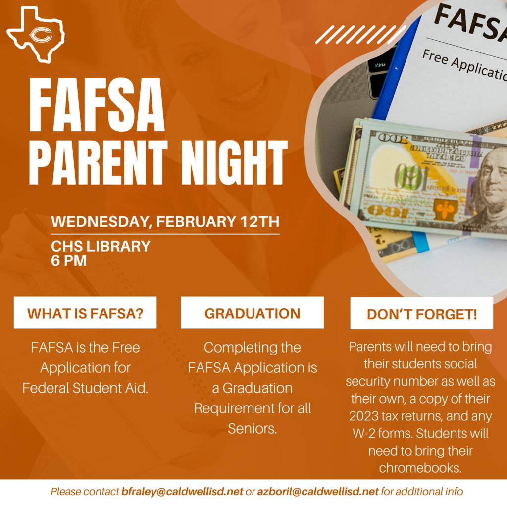 ๐ RESCHEDULED: FAFSA Parent Night ๐ Due to the weather cancellation on January 22nd, FAFSA Parent Night has been rescheduled for Wednesday, February 12th, at 6 PM in the CHS Library. ๐
Seniors and parents, donโt miss this important opportunity to complete your FAFSA, a graduation requirement for all seniors! ๐ฐ๐ Be sure to bring the necessary documents listed on the flyer. For more information, contact bfraley@caldwellisd.net or azboril@caldwellisd.net. See you there! โจ
