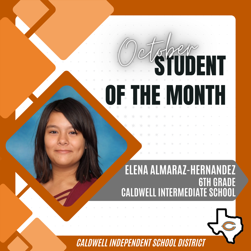 📢 📣 Announcing another OCTOBER Student of the Month... 𝗘𝗟𝗘𝗡𝗔 𝗔𝗟𝗠𝗔𝗥𝗔𝗭-𝗛𝗘𝗥𝗡𝗔𝗡𝗗𝗘𝗭! 📢 📣 She was nominated by her teacher, who says Elena "has shown me what strength of character and strong, quiet leadership look like. She is the sweetest girl who never gives up, especially when it’s difficult. I have never seen someone work as hard as she does to be the best student musician in our class - and we've only been playing our instruments for 2 weeks now! Besides being a great student, Elena also demonstrates strong leadership qualities - not by being the loudest or most vocal student, but rather through her actions. She comes prepared to class, listens when she doesn’t understand, and helps others when possible. Elena is a prime example that great leaders are those who help and encourage others around them to also be the best versions of themselves they can be. " Congratulations Elena, and THANK YOU for being an outstanding role model for other students at Caldwell ISD! #CaldwellProud #CaldwellISD