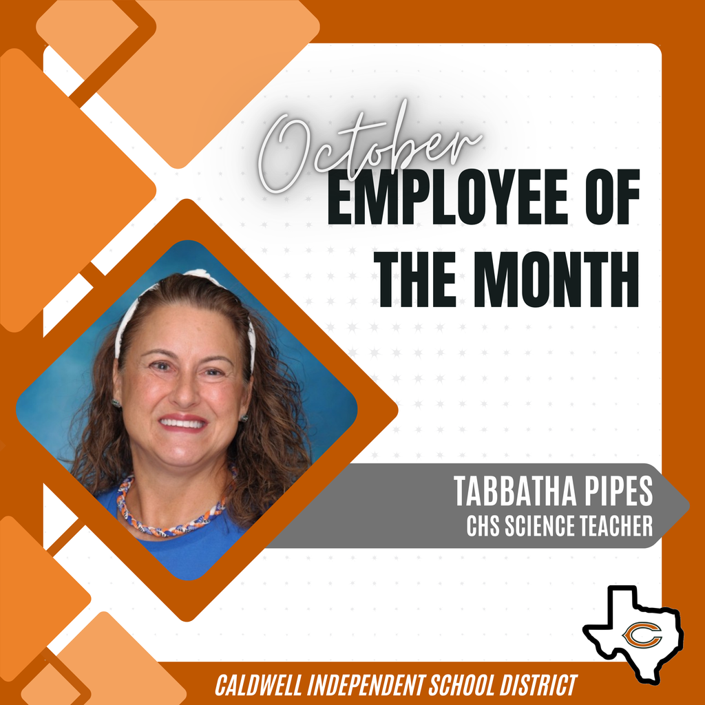Our Employee of the Month is Mrs. Tabbatha Pipes. What makes this recognition extra special is that she was nominated by both a fellow teacher and her principal. Her colleague described her as an amazing biology teacher, approachable and supportive, with a contagious smile and a positive attitude that makes CHS a better place. Her principal shared that, even in just her second year here, she has already become a true teacher leader. She creates a welcoming, engaging classroom and has stepped up to lead Student Council, empowering students and encouraging their voices to be heard. Mrs. Pipes’ positivity, leadership, and commitment to students make her a very deserving Employee of the Month. Congratulations, Mrs. Pipes, and THANK YOU for choosing Caldwell ISD! #CaldwellProud  #CaldwellISD