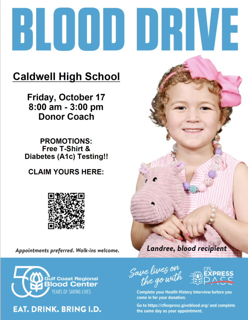 ๐ฉธ ๐๐น๐ผ๐ผ๐ฑ ๐๐ฟ๐ถ๐๐ฒ ๐ง๐ผ๐บ๐ผ๐ฟ๐ฟ๐ผ๐ ๐ฎ๐ ๐๐ฎ๐น๐ฑ๐๐ฒ๐น๐น ๐๐ถ๐ด๐ต ๐ฆ๐ฐ๐ต๐ผ๐ผ๐น! The ๐๐๐ฆ ๐ฆ๐๐๐ฑ๐ฒ๐ป๐ ๐๐ผ๐๐ป๐ฐ๐ถ๐น is sponsoring a ๐๐น๐ผ๐ผ๐ฑ ๐๐ฟ๐ถ๐๐ฒ tomorrow, ๐๐ฟ๐ถ๐ฑ๐ฎ๐, ๐ข๐ฐ๐๐ผ๐ฏ๐ฒ๐ฟ ๐ญ๐ณ, from ๐ด:๐ฌ๐ฌ ๐ฎ.๐บ. ๐๐ผ ๐ฏ:๐ฌ๐ฌ ๐ฝ.๐บ. in the ๐๐ผ๐ป๐ผ๐ฟ ๐๐ผ๐ฎ๐ฐ๐ต. Their goal is ๐ฎ๐ฑ ๐๐ผ๐๐ฎ๐น ๐ฑ๐ผ๐ป๐ผ๐ฟ๐ โ letโs help them reach it! ๐ All donors will receive a free T-shirt and Diabetes (A1c) testing courtesy of the Gulf Coast Regional Blood Center. Appointments are preferred, but walk-ins are welcome! โก๏ธ ๐๐ฎ๐. ๐๐ฟ๐ถ๐ป๐ธ. ๐๐ฟ๐ถ๐ป๐ด ๐.๐. #CaldwellProud #CaldwellISD