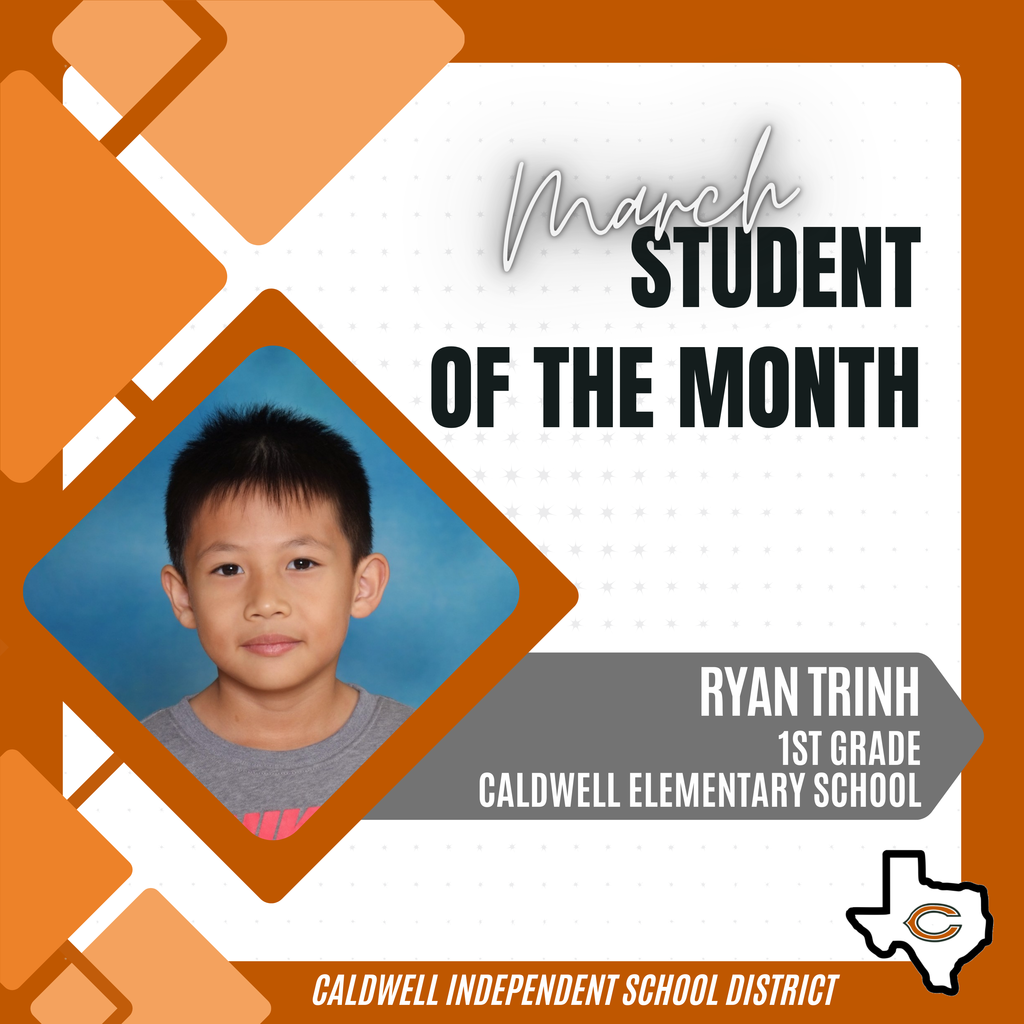 📢 📣 Announcing one of our MARCH Students of the Month... 𝗥𝗬𝗔𝗡 𝗧𝗥𝗜𝗡𝗛!! 📢📣 He was nominated by his teacher, who says that Ryan "enjoys learning and loves to be challenged, which in turn triggers his classmates to want to do the same. Just recently, we were learning about different shape attributes in our first grade classroom, and Ryan and I had a mini-lesson about acute and obtuse angles. He sets high goals for himself and is eager to learn new things. He takes pride in his work. He is such a joy to have in class!" Congratulations Ryan, and THANK YOU for representing Caldwell ISD so well! #CaldwellProud #CaldwellISD