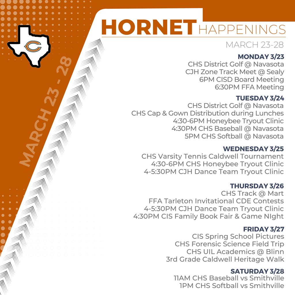 𝗛𝗢𝗥𝗡𝗘𝗧 𝗛𝗔𝗣𝗣𝗘𝗡𝗜𝗡𝗚𝗦 | 𝗠𝗮𝗿𝗰𝗵 𝟮𝟯–𝟮𝟴  It’s another busy week for our Hornets! From district competitions to campus events, there’s plenty happening across Caldwell ISD. Take a look and make plans to come out and support our students! #CaldwellProud #CaldwellISD