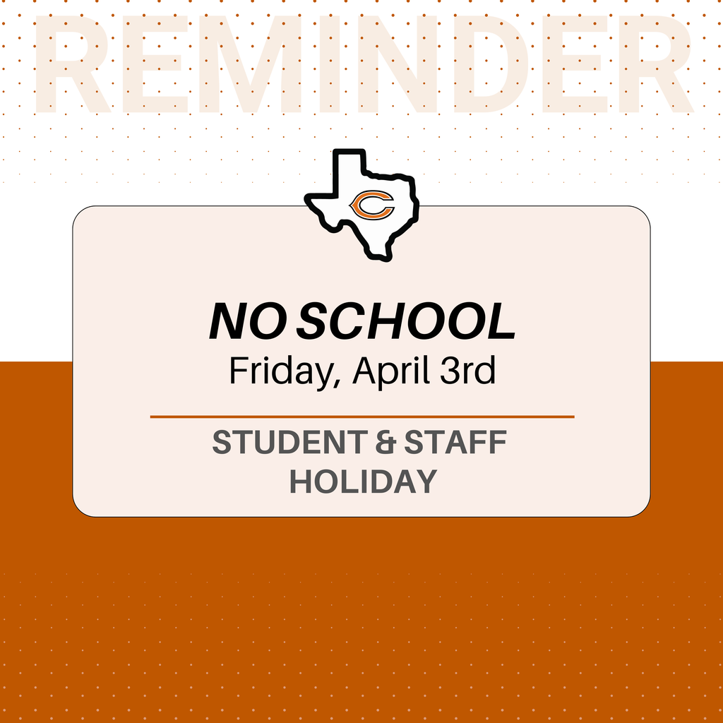 𝗥𝗲𝗺𝗶𝗻𝗱𝗲𝗿: 𝗡𝗼 𝘀𝗰𝗵𝗼𝗼𝗹 𝗙𝗿𝗶𝗱𝗮𝘆, 𝗔𝗽𝗿𝗶𝗹 𝟯𝗿𝗱! Enjoy the long weekend! #CaldwellProud #CaldwellISD