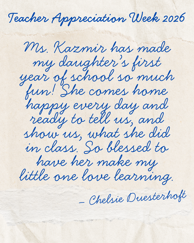 Ms. Kazmir has made my daughters first year of school so much fun. She comes home happy everyday and ready to tell us, and show us what she did in class. So blessed to have her make my little one love learning.
