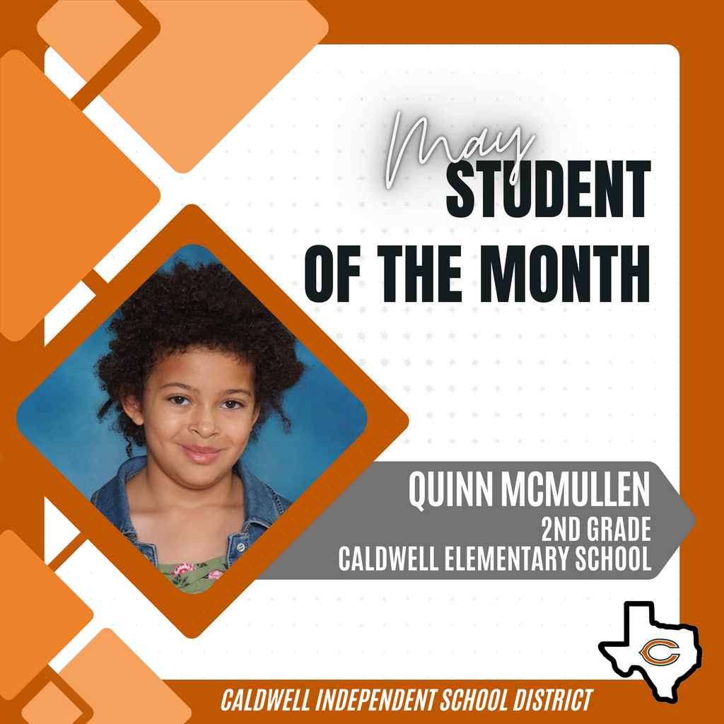 📢 📣 Announcing one of our MAY Students of the Month... 𝗤𝗨𝗜𝗡𝗡 𝗠𝗖𝗠𝗨𝗟𝗟𝗘𝗡!! 📢📣 Her teacher nominated her, saying that Quinn is an "incredibly inquisitive student who loves to learn and always gives her best effort. She is a hardworking leader in the classroom and consistently sets a positive example for others. Not only is Quinn bright and driven, but she is also a kind and supportive friend to her classmates, always willing to help and encourage those around her."  Congratulations, Quinn, and THANK YOU for representing Caldwell ISD so well! #CaldwellProud #CaldwellISD