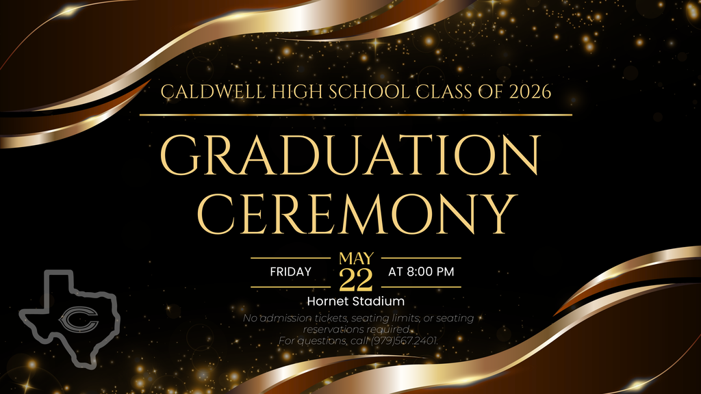 𝗧𝗵𝗲 𝗰𝗼𝘂𝗻𝘁𝗱𝗼𝘄𝗻 𝗶𝘀 𝗼𝗻! 🎓🧡  Join us as we celebrate the Caldwell High School Class of 2026 at Graduation Ceremony on Friday, May 22 at 8:00 PM at Hornet Stadium. Families, friends, and community members are invited to help us honor this special milestone for our seniors!  𝘕𝘰 𝘢𝘥𝘮𝘪𝘴𝘴𝘪𝘰𝘯 𝘵𝘪𝘤𝘬𝘦𝘵𝘴 𝘰𝘳 𝘴𝘦𝘢𝘵𝘪𝘯𝘨 𝘳𝘦𝘴𝘦𝘳𝘷𝘢𝘵𝘪𝘰𝘯𝘴 𝘢𝘳𝘦 𝘳𝘦𝘲𝘶𝘪𝘳𝘦𝘥. #CaldwellProud #CaldwellISD