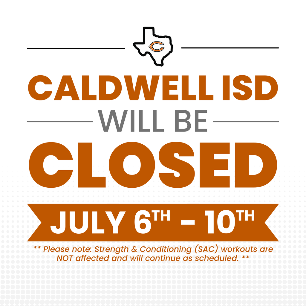 🚨 𝗥𝗲𝗺𝗶𝗻𝗱𝗲𝗿 𝗳𝗼𝗿 𝗖𝗮𝗹𝗱𝘄𝗲𝗹𝗹 𝗜𝗦𝗗 𝗙𝗮𝗺𝗶𝗹𝗶𝗲𝘀 Caldwell ISD campuses and offices will be closed July 6–10 as our staff takes a well-deserved summer break.  📌 𝗣𝗹𝗲𝗮𝘀𝗲 𝗻𝗼𝘁𝗲: Strength & Conditioning (SAC) workouts 𝙬𝙞𝙡𝙡 𝙘𝙤𝙣𝙩𝙞𝙣𝙪𝙚 𝙖𝙨 𝙨𝙘𝙝𝙚𝙙𝙪𝙡𝙚𝙙 during this time.  We look forward to welcoming everyone back soon as we continue preparing for an amazing 2026-2027 school year! 🧡 #CaldwellProud #CaldwellISD