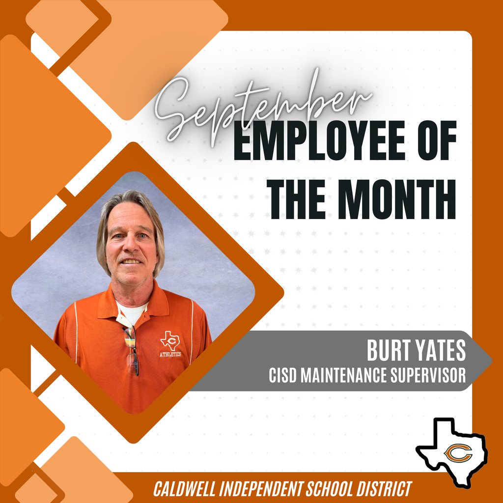 𝗦𝗲𝗽𝘁𝗲𝗺𝗯𝗲𝗿 𝗘𝗺𝗽𝗹𝗼𝘆𝗲𝗲 𝗼𝗳 𝘁𝗵𝗲 𝗠𝗼𝗻𝘁𝗵 | 𝗕𝘂𝗿𝘁 𝗬𝗮𝘁𝗲𝘀 🎉  Congratulations to 𝗕𝘂𝗿𝘁 𝗬𝗮𝘁𝗲𝘀, 𝗖𝗜𝗦𝗗 𝗠𝗮𝗶𝗻𝘁𝗲𝗻𝗮𝗻𝗰𝗲 𝗦𝘂𝗽𝗲𝗿𝘃𝗶𝘀𝗼𝗿, our September Employee of the Month!  In his first summer supervising both Grounds and Maintenance, Burt went above and beyond to make sure our campuses were ready for a new school year. Whether tackling unexpected challenges, finding creative ways to complete projects in-house, or responding to campus needs, Burt’s answer is always, “How can we make it happen?”  His leadership, work ethic, and willingness to jump in wherever needed make a difference across Caldwell ISD every single day.  Congratulations, Burt — this recognition is well deserved! 🧡 #CaldwellProud #CaldwellISD